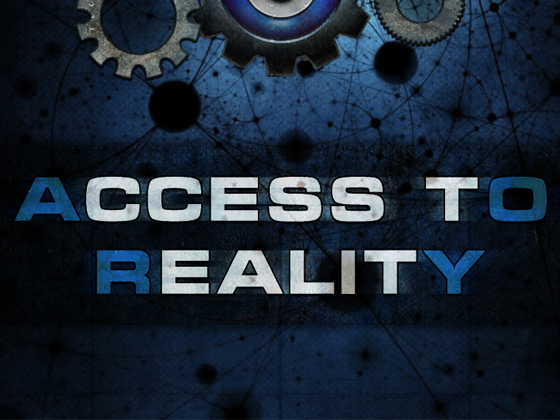 Access To Reality